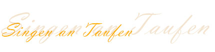 Singen an Taufen